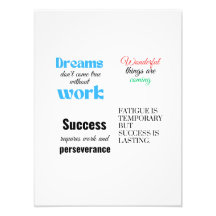 Success requires work and perseverance