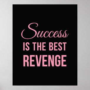 Success Revenge Inspirational Quote Black Pink Poster