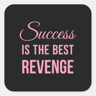 Success Revenge Motivational Quote Black Pink Square Sticker