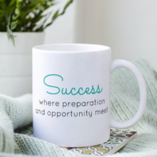 Success Sayings Inspiration Motivational Quotes Coffee Mug