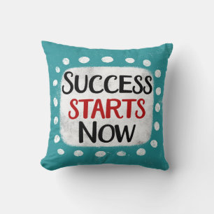 Success Starts Now Throw Pillow