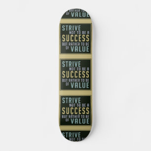 Success & Value Motivational skateboard