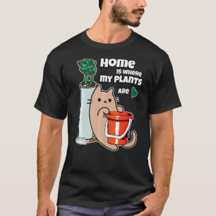 Succulent Gardener Cat Home With My Plants Are T-Shirt