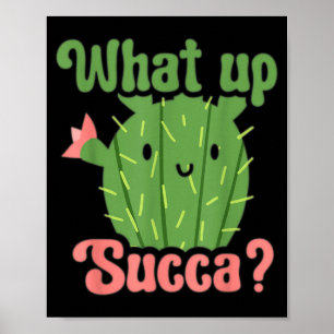 Succulent Lover Cactus Costume Funny Succulent Poster