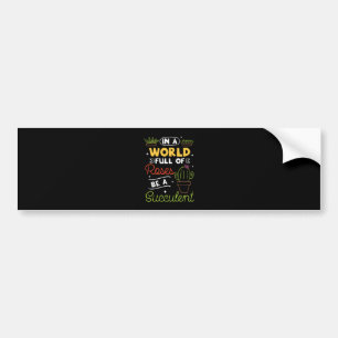 Succulent Plants Bumper Sticker