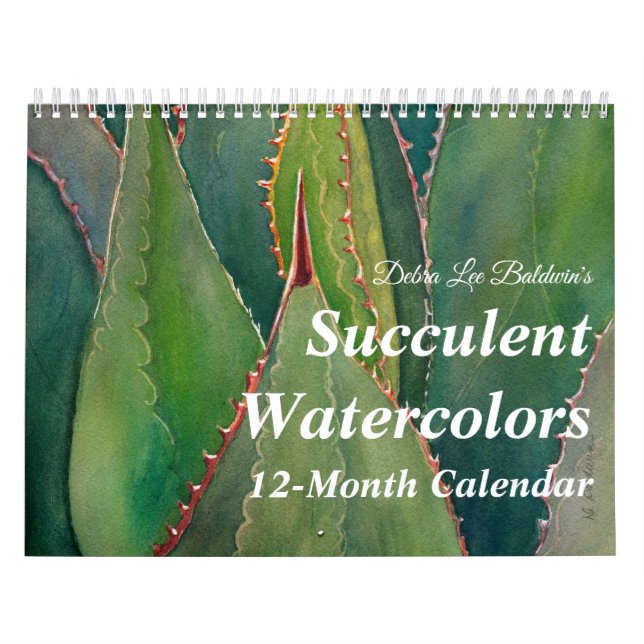 Succulent Watercolors by Debra Lee Baldwin  Calendar (Cover)