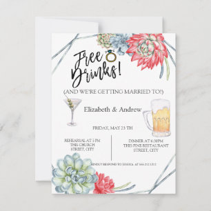 Succulents,Free Drinks Rehearsal Dinner  Invitation