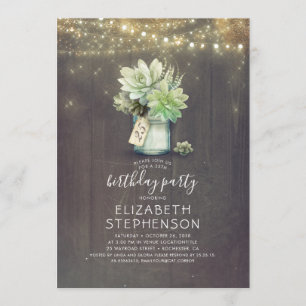 Succulents Greenery Mason Jar Rustic Birthday Invitation