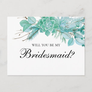 Succulents Will you be my bridesmaid. Mint wedding Invitation Postcard