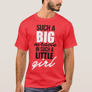 Such a big miracle 3 T-Shirt