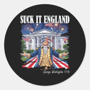 Suck England Funny 4th Of July George Washington Classic Round Sticker