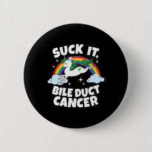 Suck It Bile Duct Cancer Fun Quote Unicorn Rainbow 6 Cm Round Badge