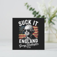 Suck It England 4th of July George Washington 1776