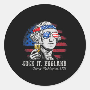 Suck It England Funny 4th Of July George Washingto Classic Round Sticker