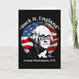Suck It England Funny George Washington Usa Flag 4 Card