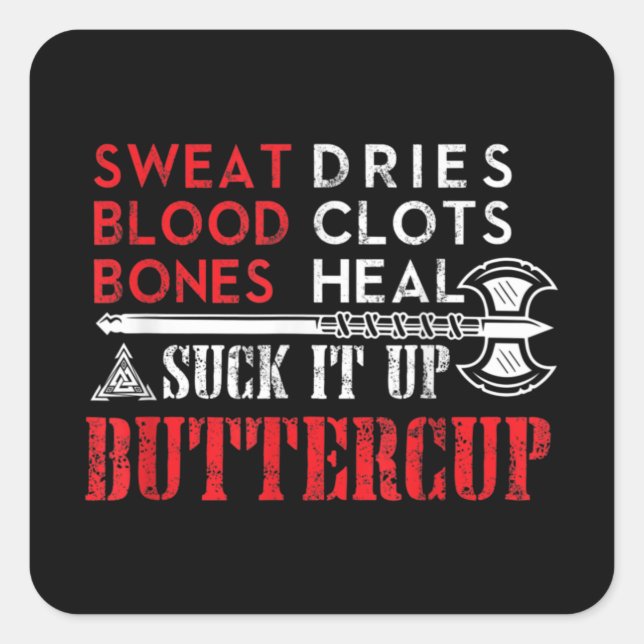 Suck it up Buttercup Funny Design Square Sticker (Front)