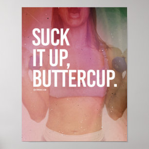 Suck it up, Buttercup -   Girl Fitness -.png Poster