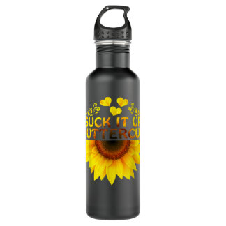 Suck It Up Buttercup Sunflower  710 Ml Water Bottle