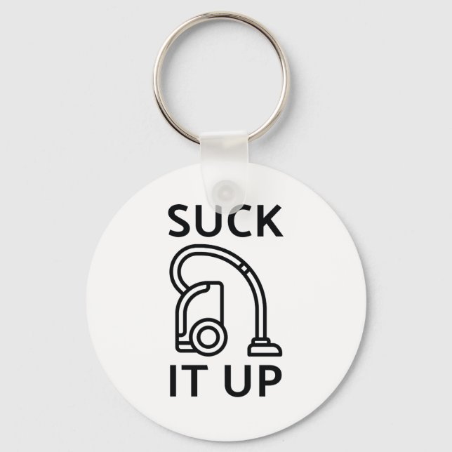 Suck It Up Key Ring (Front)