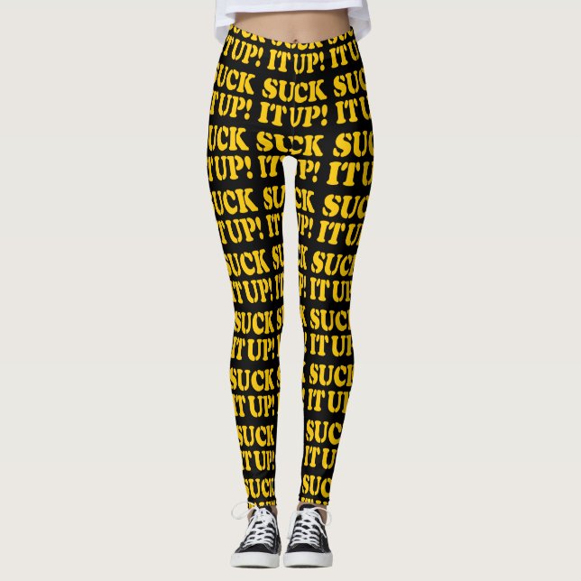 SUCK IT UP! LEGGINGS (Front)