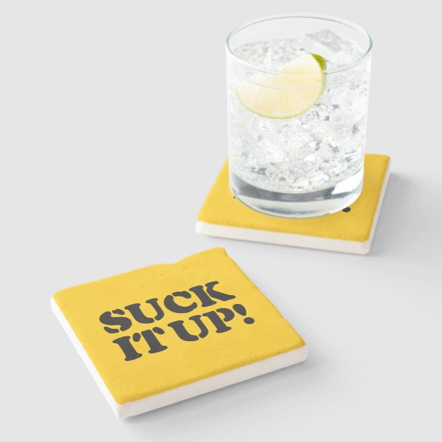 SUCK IT UP! STONE COASTER (Side)