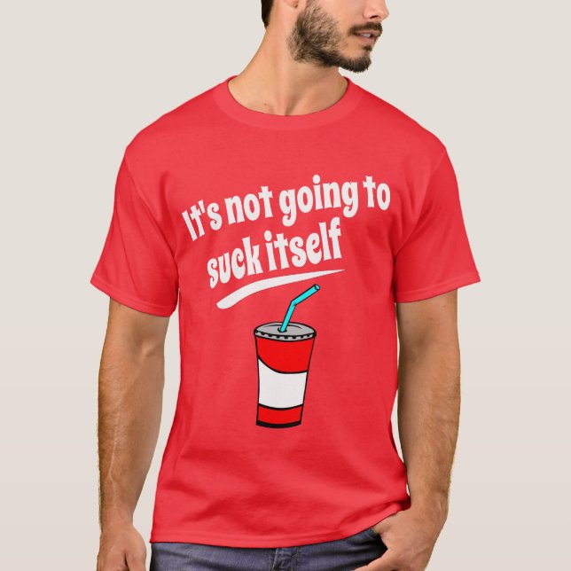 Suck Itself T-Shirt (Front)
