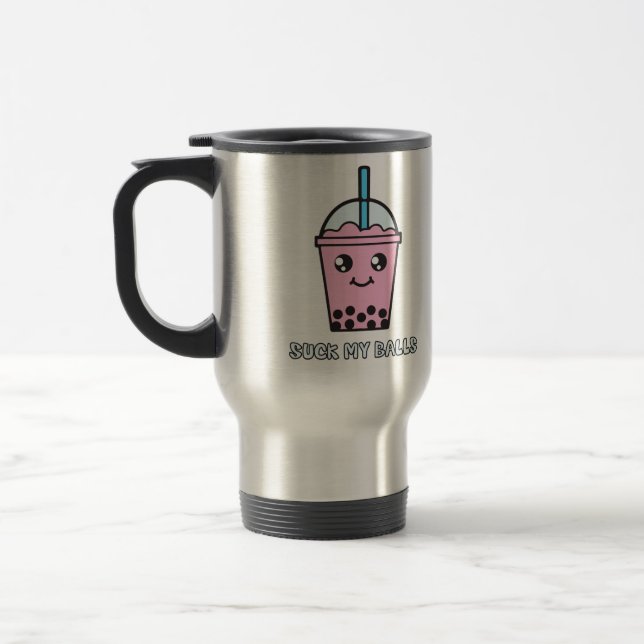 Suck My Balls (Bubble Tea) Travel Mug (Left)