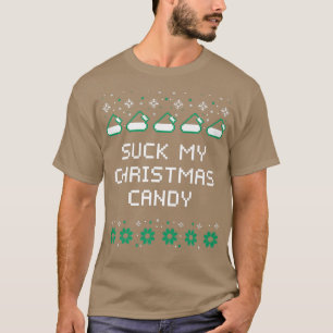 Suck My Christmas Candy Couples Adult Humour Lover T-Shirt