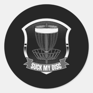 Suck My Disc Golf Gifts For Discgolf And Frisbee G Classic Round Sticker
