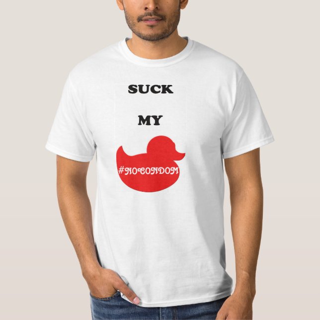 SUCK MY DUCK T-Shirt (Front)