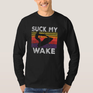Suck My Wake Jet-Ski Retro 70s 80s Jet Skiing Vint T-Shirt
