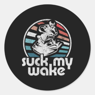 Suck My Wake Jet Ski Retro 70s Funny Jet Skiing Vi Classic Round Sticker