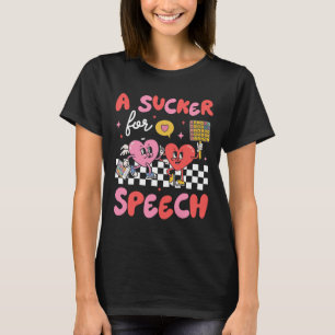 Sucker For Speech Therapy Slp Heart Loving Valenti T-Shirt