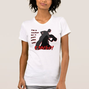 Sucker for Tango T-Shirt