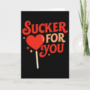 Sucker For You Cute Heart Lollipop Valentine Desig Card
