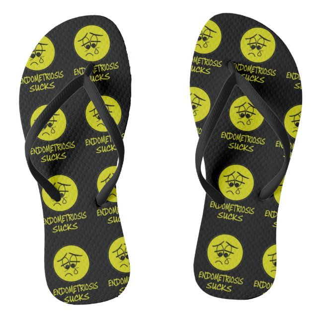 SUCKS...Endometriosis  Thongs (Footbed)