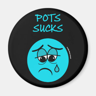 SUCKS...POTS MAGNET