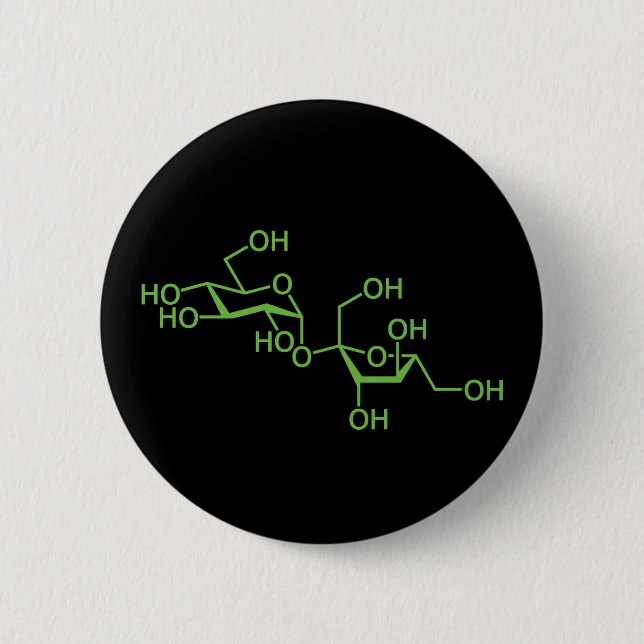 Sucrose Sugar Molecule Chemical Diagram 6 Cm Round Badge (Front)