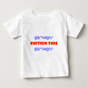 Suction This Baby T-Shirt