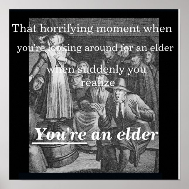 Suddenly you realise you're an elder poster (Front)