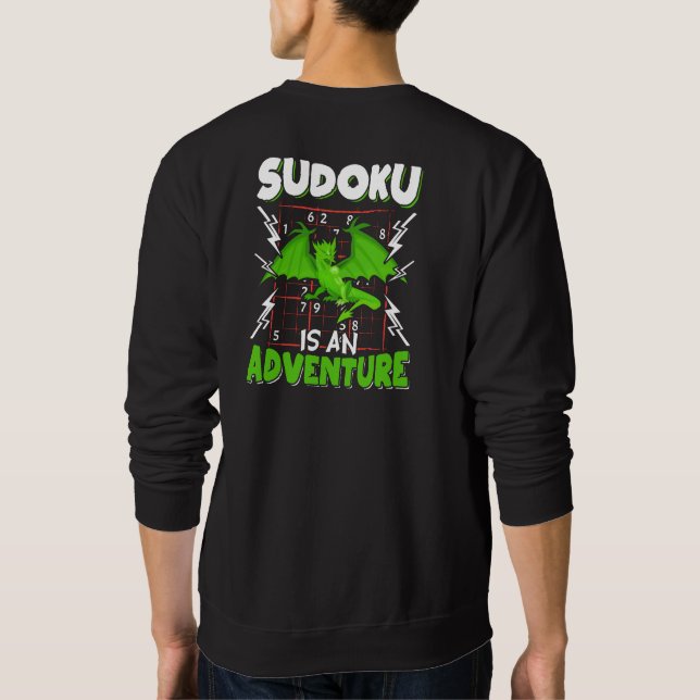 Sudoku is an Adventure Puzzle Lover Sweatshirt (Back)
