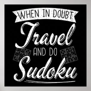 Sudoku Puzzle Lover World Traveller Quote Poster