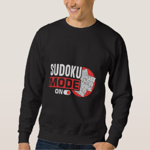 Sudoku Puzzles For Sudoku Players Sweatshirt