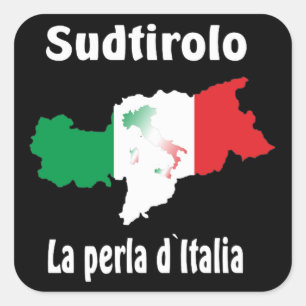 Südtirol – Alto Adige - Italien - Italia Aufkleber Square Sticker