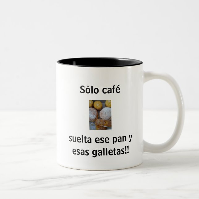 Suelta ese pan Two-Tone coffee mug (Right)