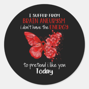 Suffer From Brain Aneurysm Awareness Butterfly Bur Classic Round Sticker