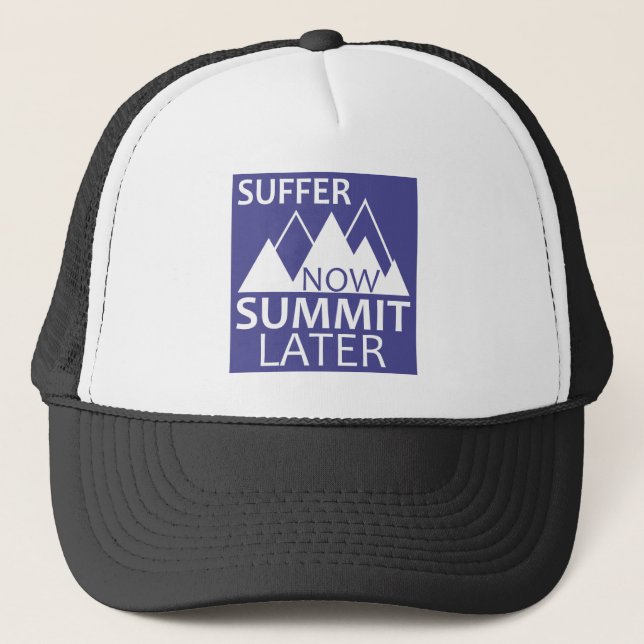 Suffer Now Summit Later Trucker Hat (Front)