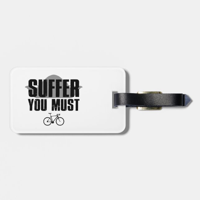 Suffer You Must Luggage Tag (Back Horizontal)