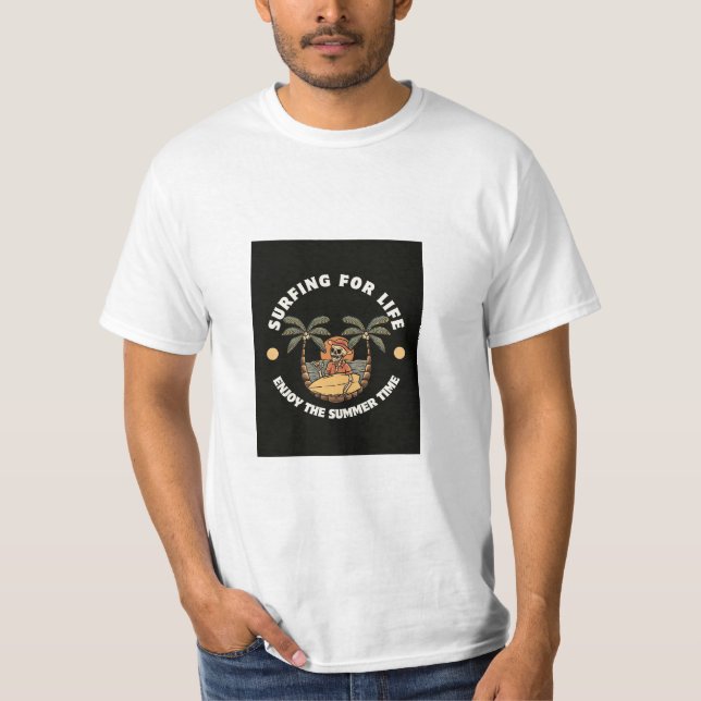 suffering the life enjoy enjoy your summer time T-Shirt (Front)