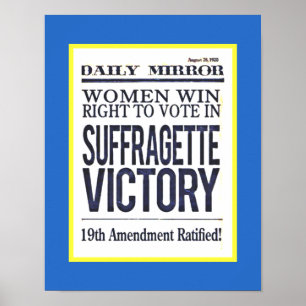 Suffragette Victory Headlines  August 1920 copy Poster